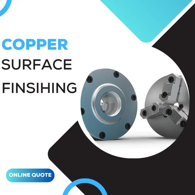 Copper Surface Finishing