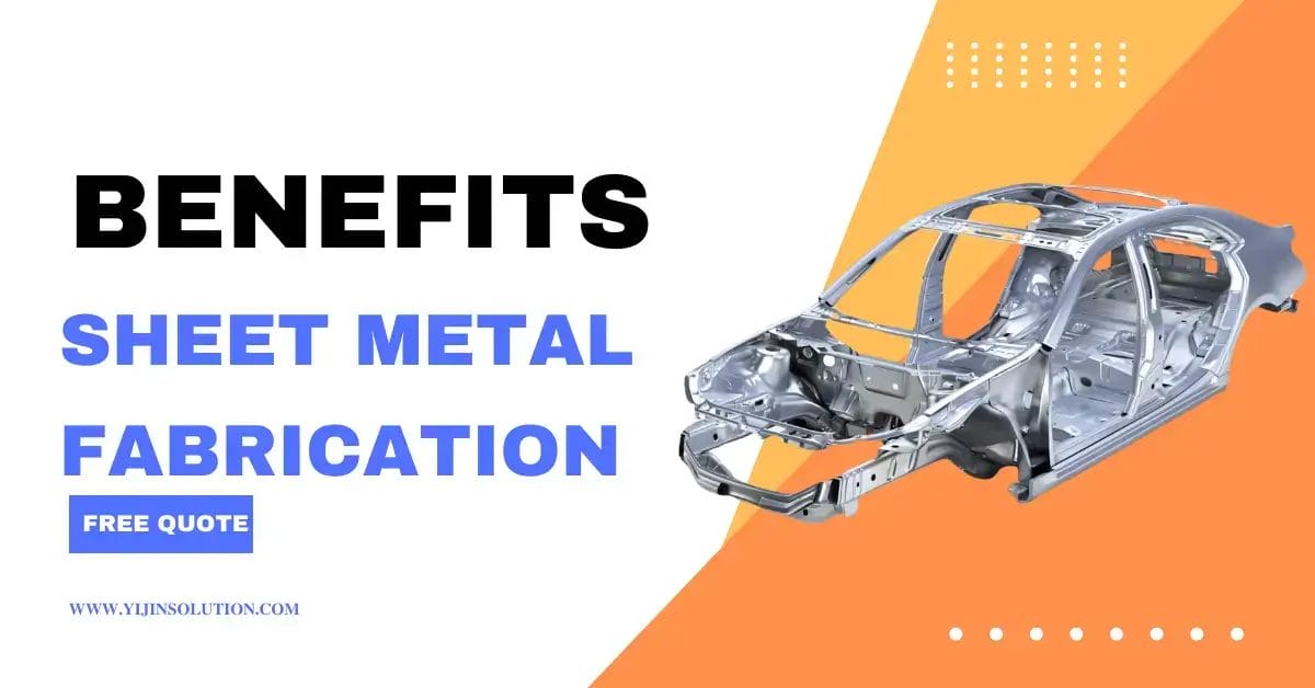 Benefits of Sheet Metal Fabrication In Automotive Industry