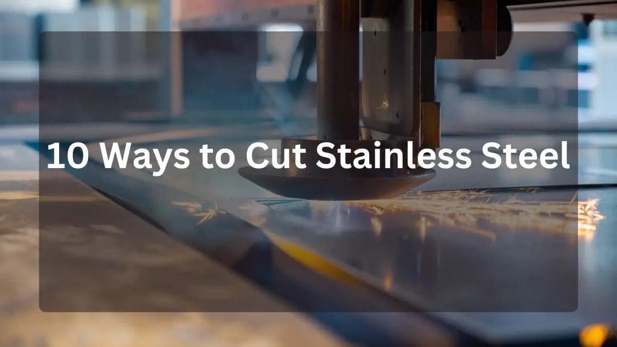 How To Cut Stainless Steel